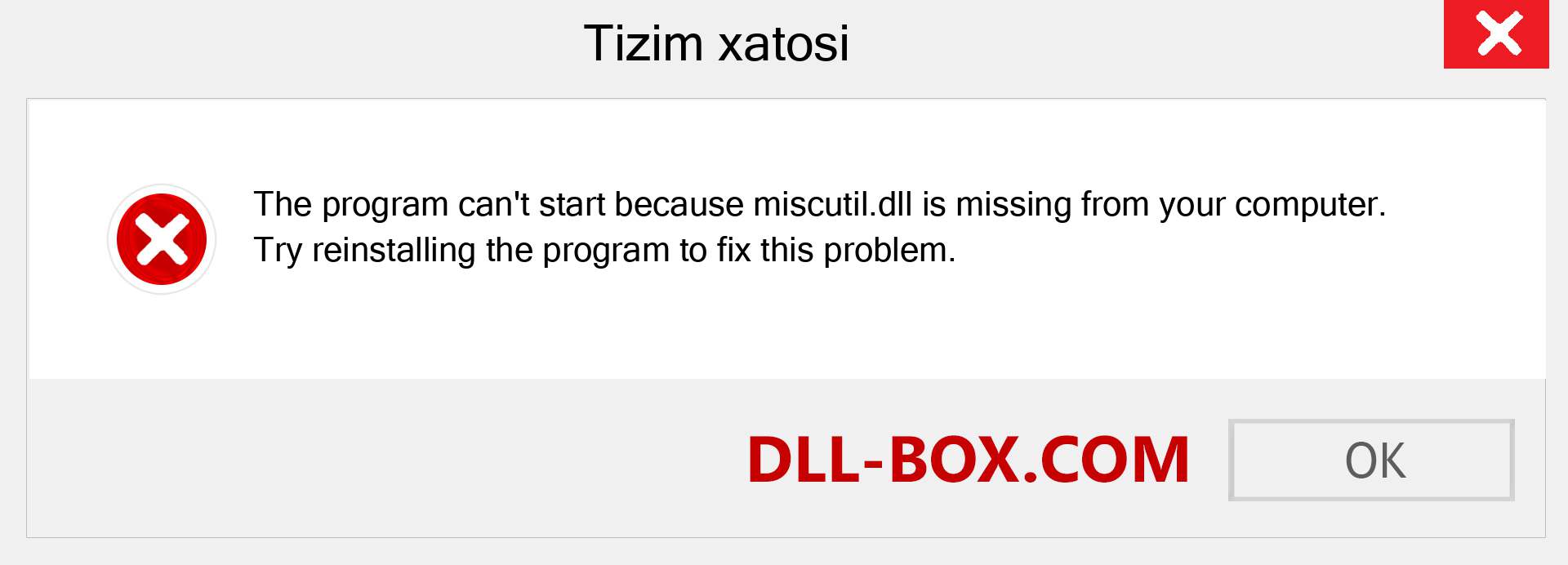 miscutil.dll fayli yo'qolganmi?. Windows 7, 8, 10 uchun yuklab olish - Windowsda miscutil dll etishmayotgan xatoni tuzating, rasmlar, rasmlar